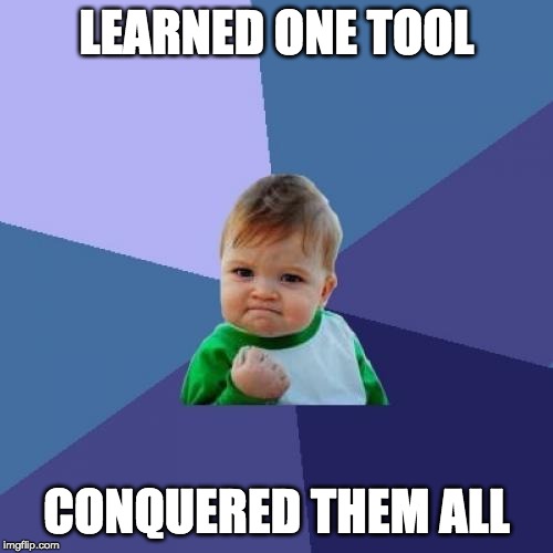 one-tool-to-conquer